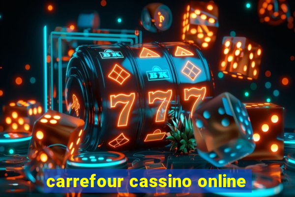 carrefour cassino online